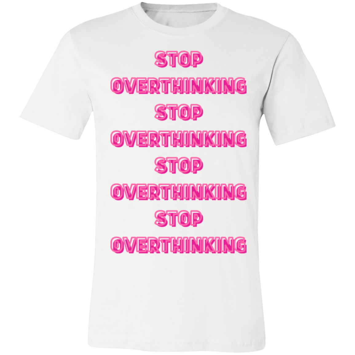 STOP OVERTHINKING TEE